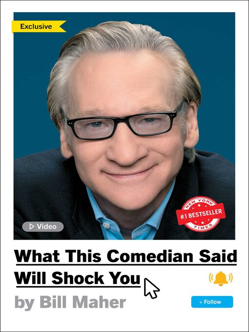 Title details for What This Comedian Said Will Shock You by Bill Maher - Available